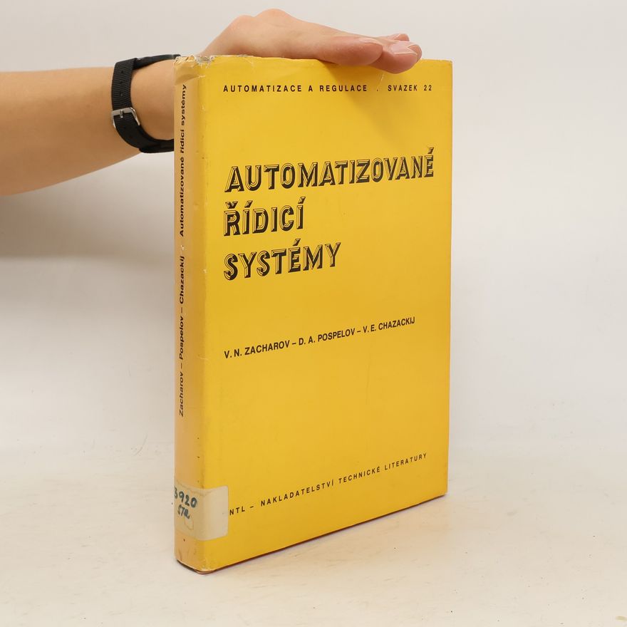 Valerij Nikolajevič Zacharov Automatizované řídící systémy