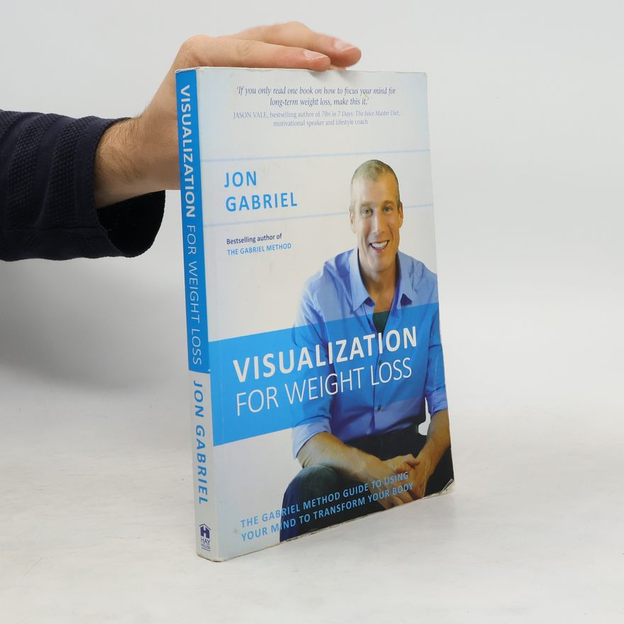 Jon Gabriel Visualization for Weight Loss