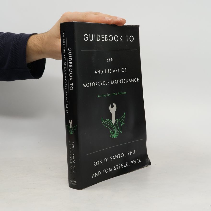 Thomas J. Steele Guidebook to Zen and the Art of Motorcycle Maintenance