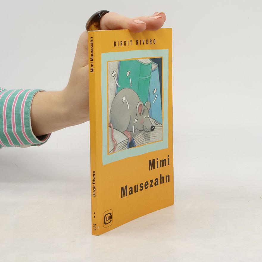 Birgit Rivero Mimi Mausezahn