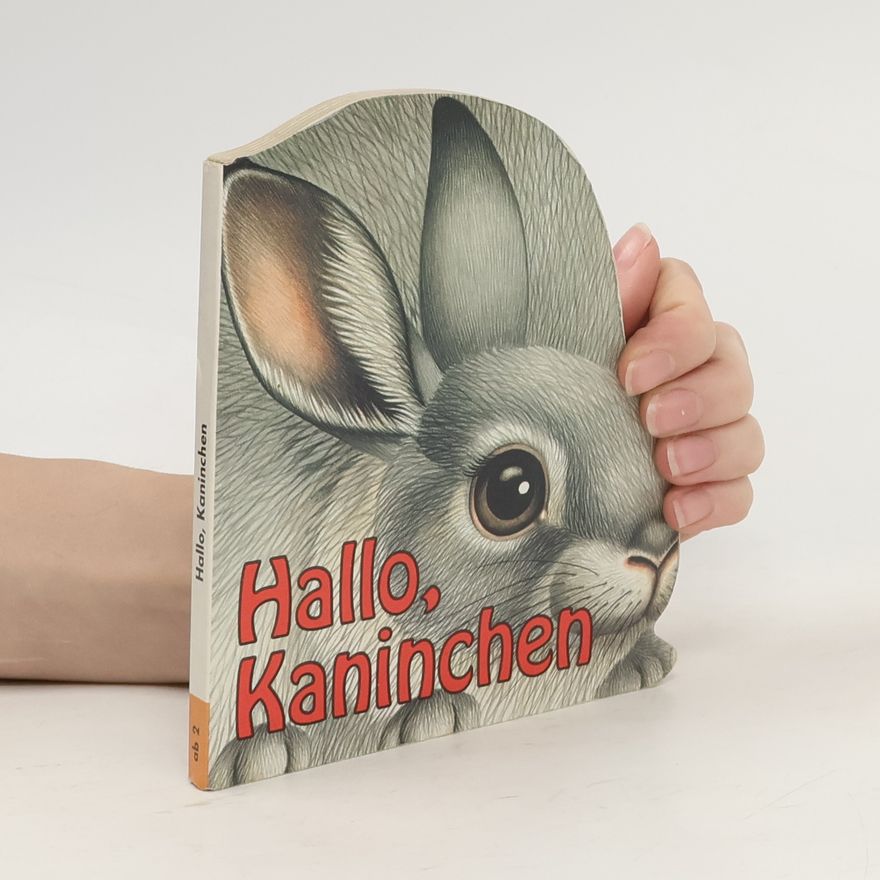 Autorenkollektiv Hallo, Kaninchen