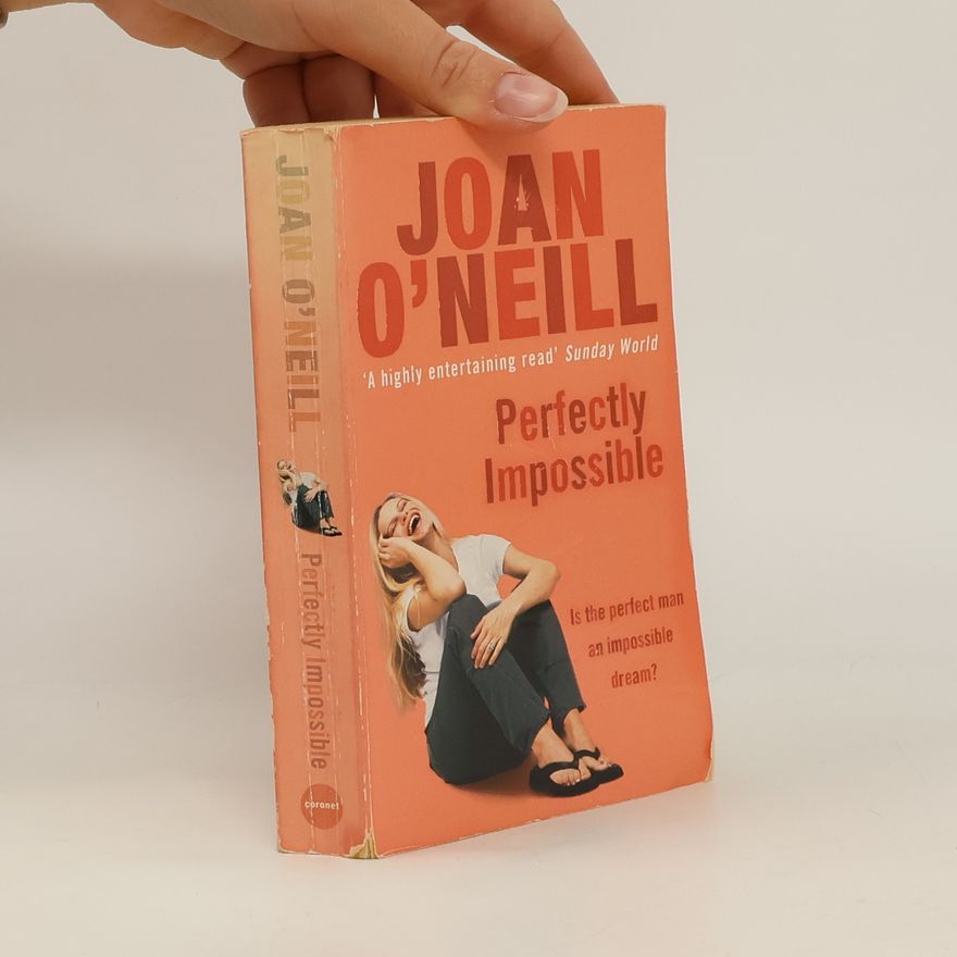 Joan O. Neill Perfectly Impossible