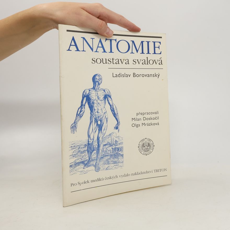 Ladislav Borovanský Anatomie. Soustava svalová