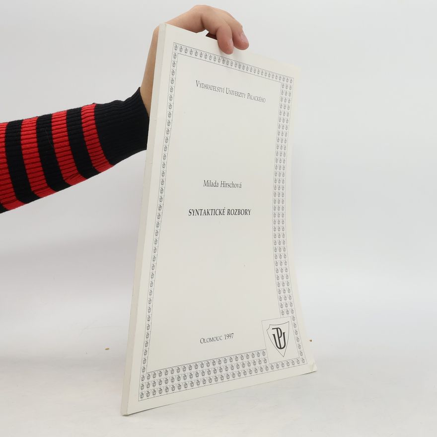 Milada Hirschová Syntaktické rozbory