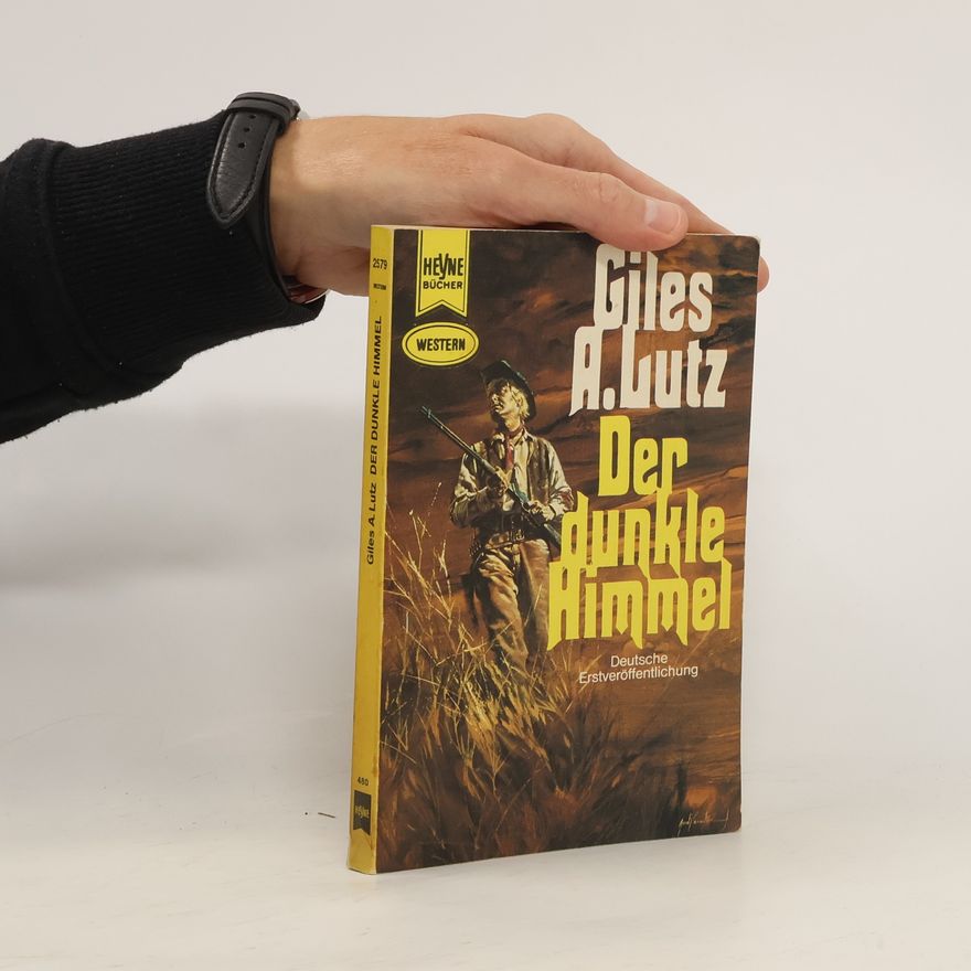 Giles A. Lutz Der dunkle Himmel