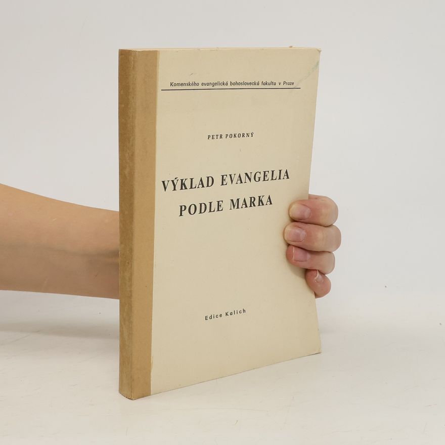 Petr Pokorný Výklad evangelia podle Marka