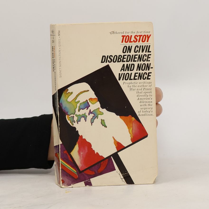 Lew Nikolajewitsch Tolstoi On the Duty of Civil Disobedience