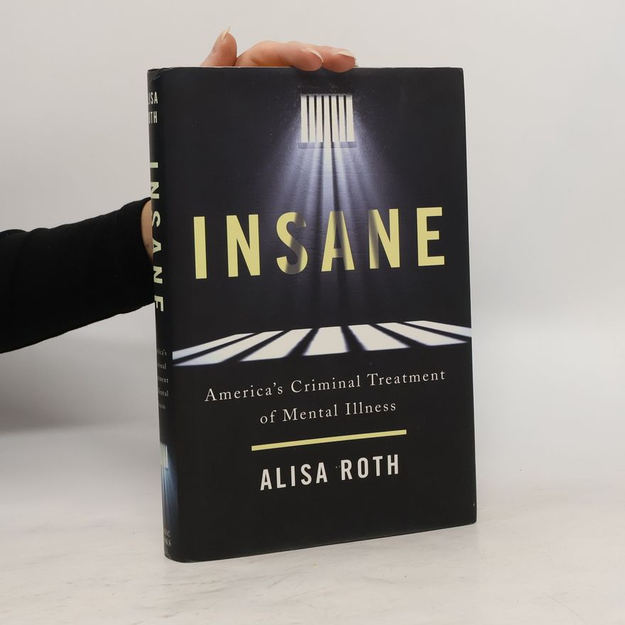 Alisa Roth Insane