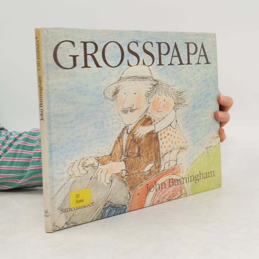 John Burningham Grosspapa