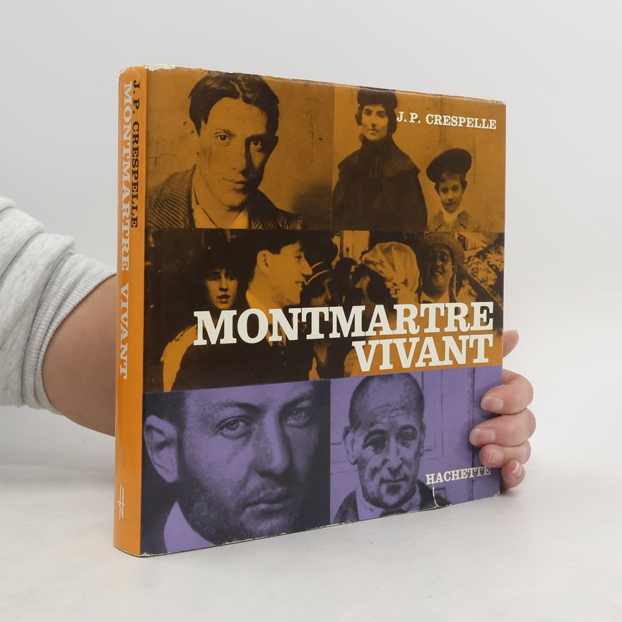 Jean Paul Crespelle Montmartre vivant