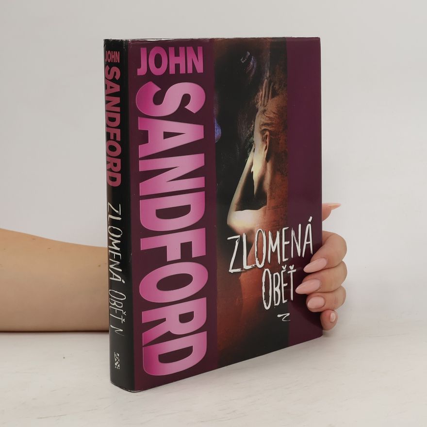 John Sandford Zlomená oběť