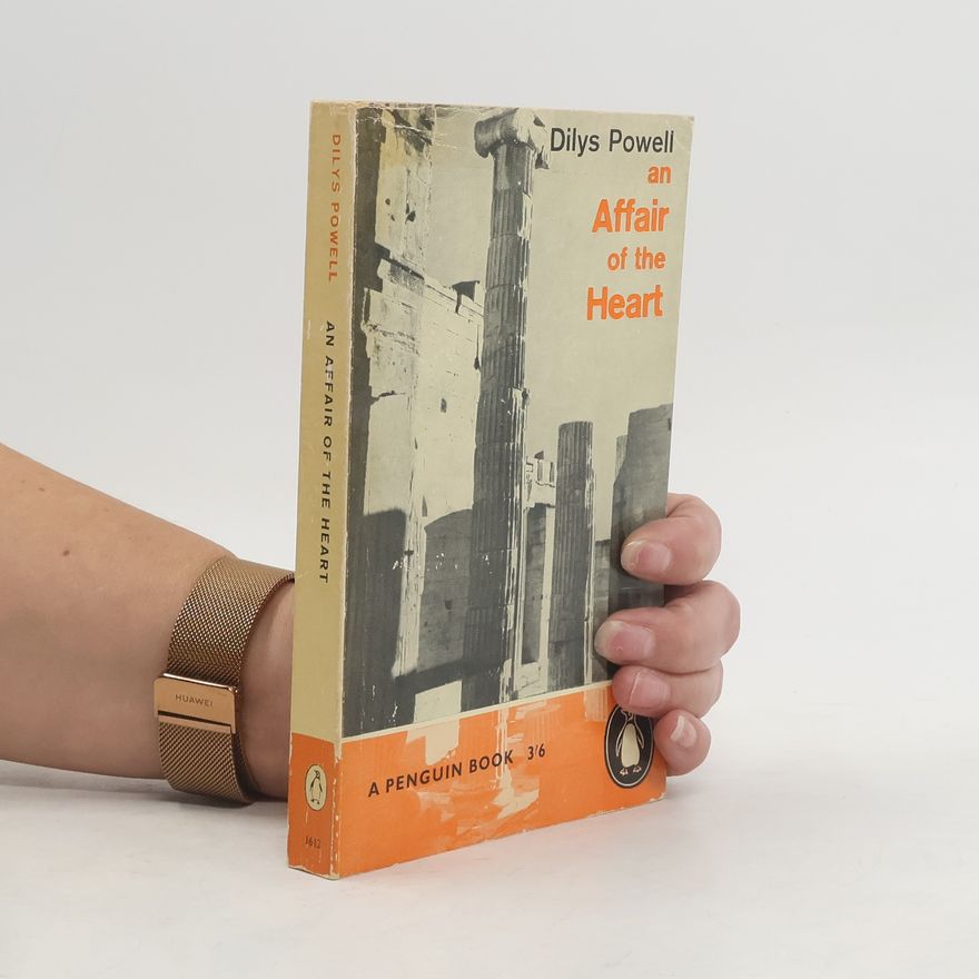 Dilys Powell An Affair of the Heart