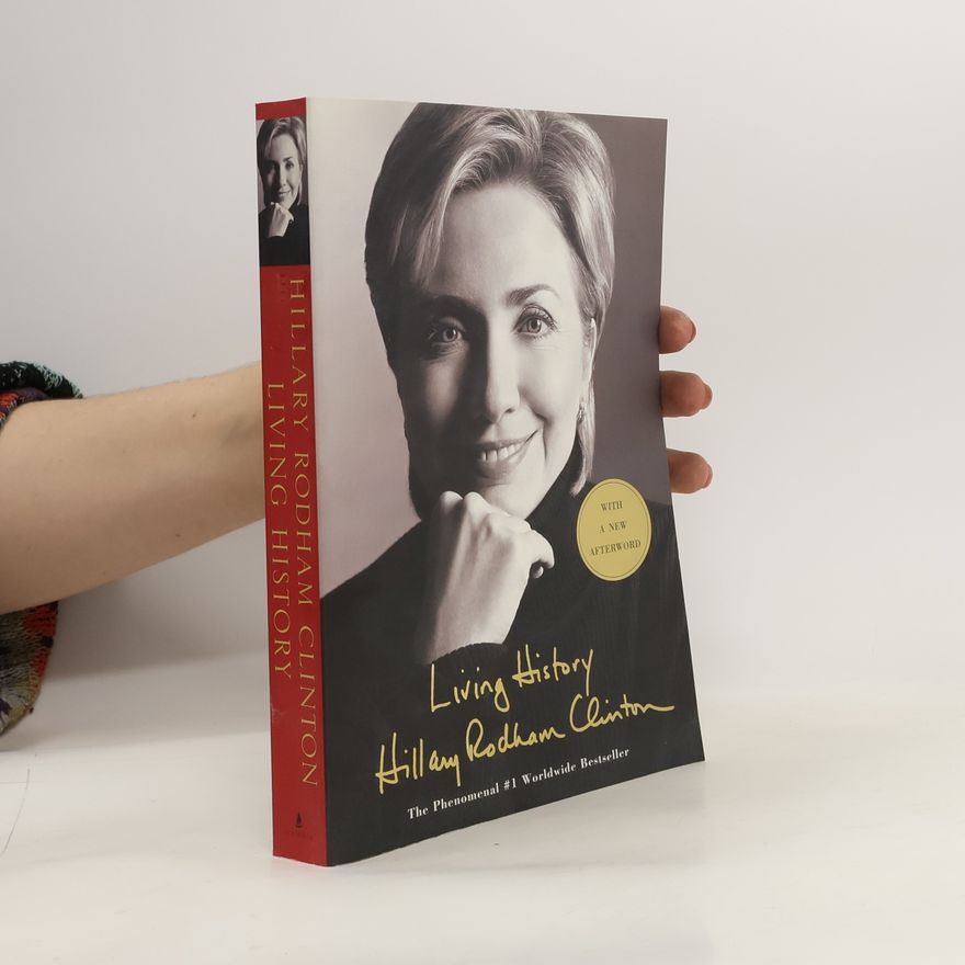 Hillary Clinton Living history