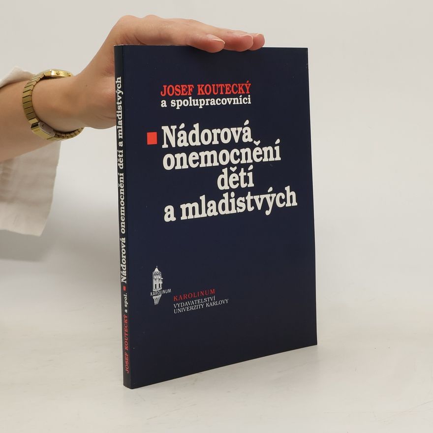 Josef Koutecký Nádorová onemocnění dětí a mladistvých