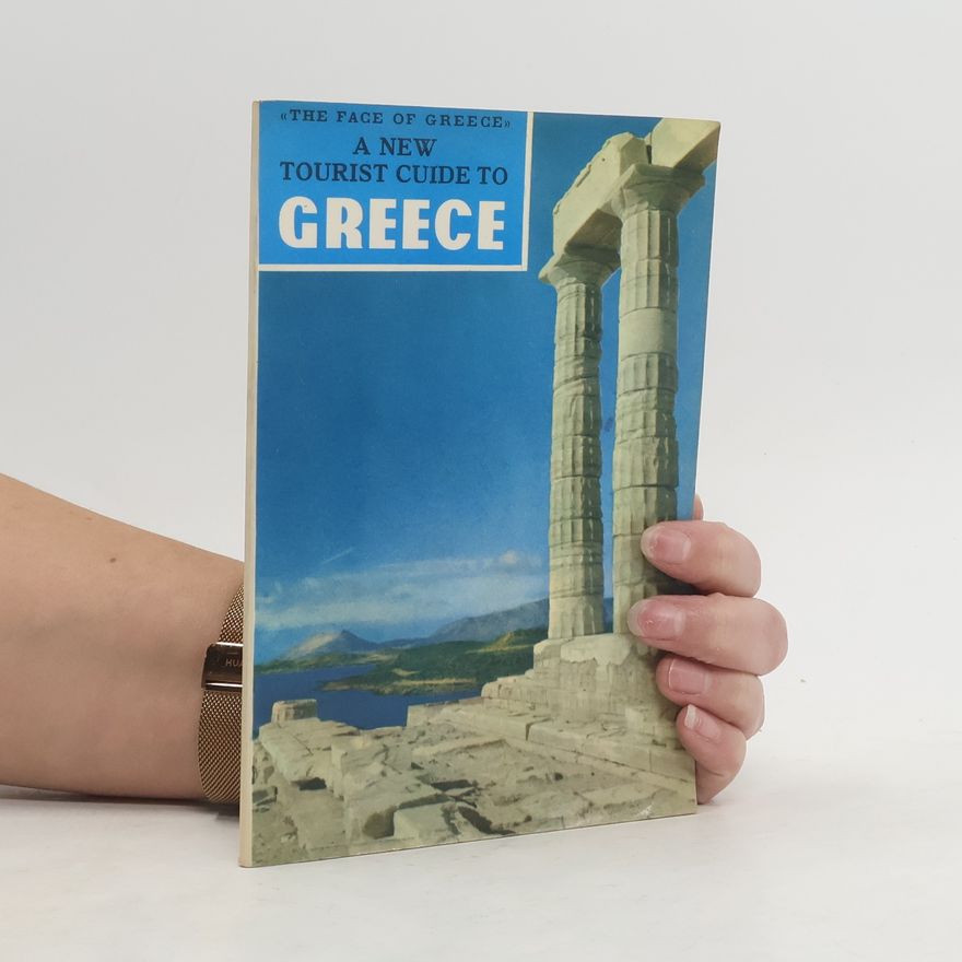 C. D. Dimitriadis A New Tourist Guide to Greece