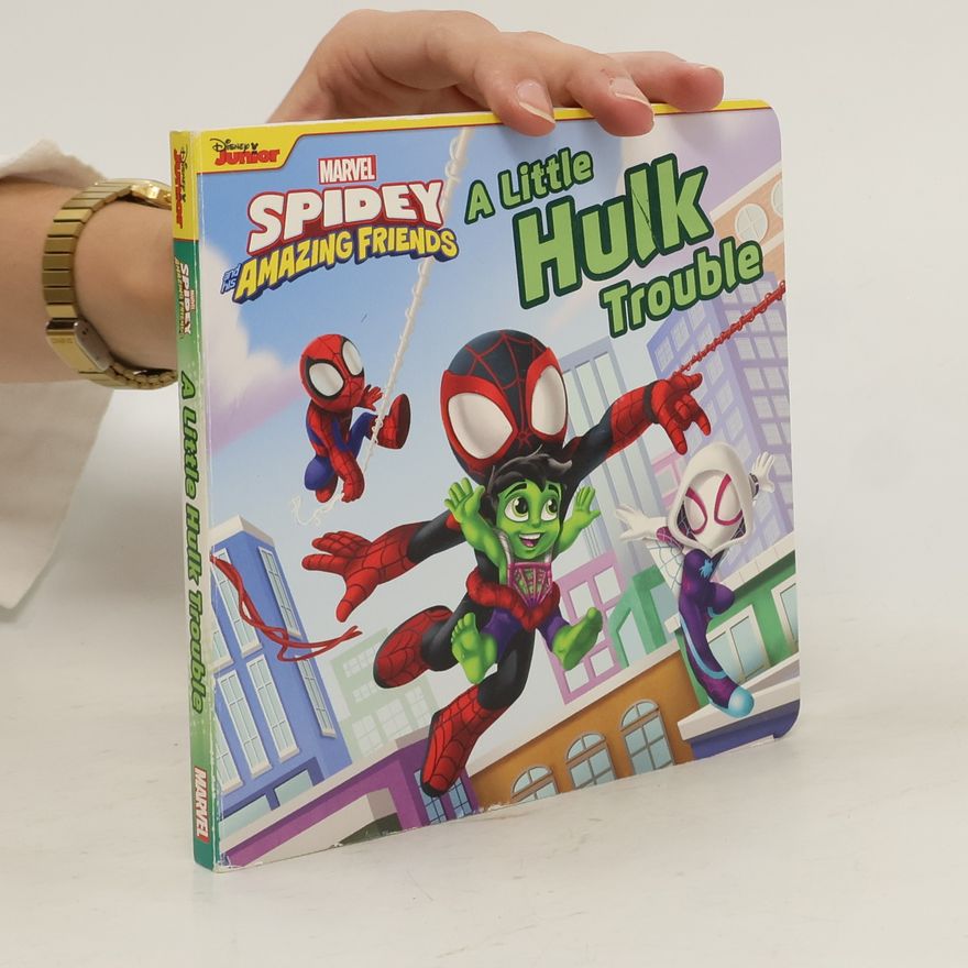 Marvel Press Book Group Spidey and His Amazing Friends: A Little Hulk Trouble