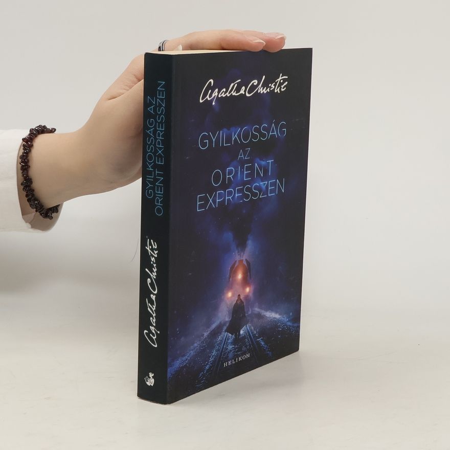 Agatha Christie Gyilkosság az Orient Expresszen