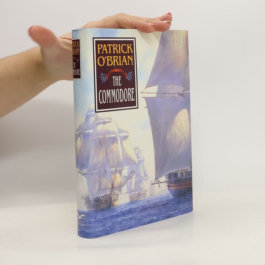 Patrick O’Brian The Commodore