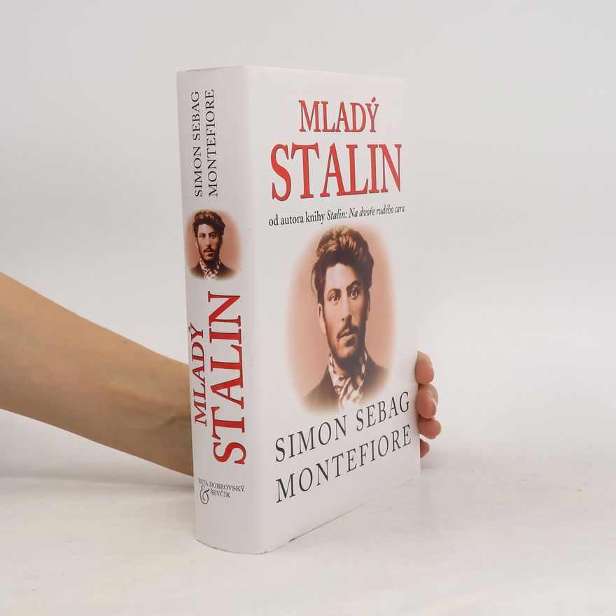 Simon Sebag Montefiore Mladý Stalin