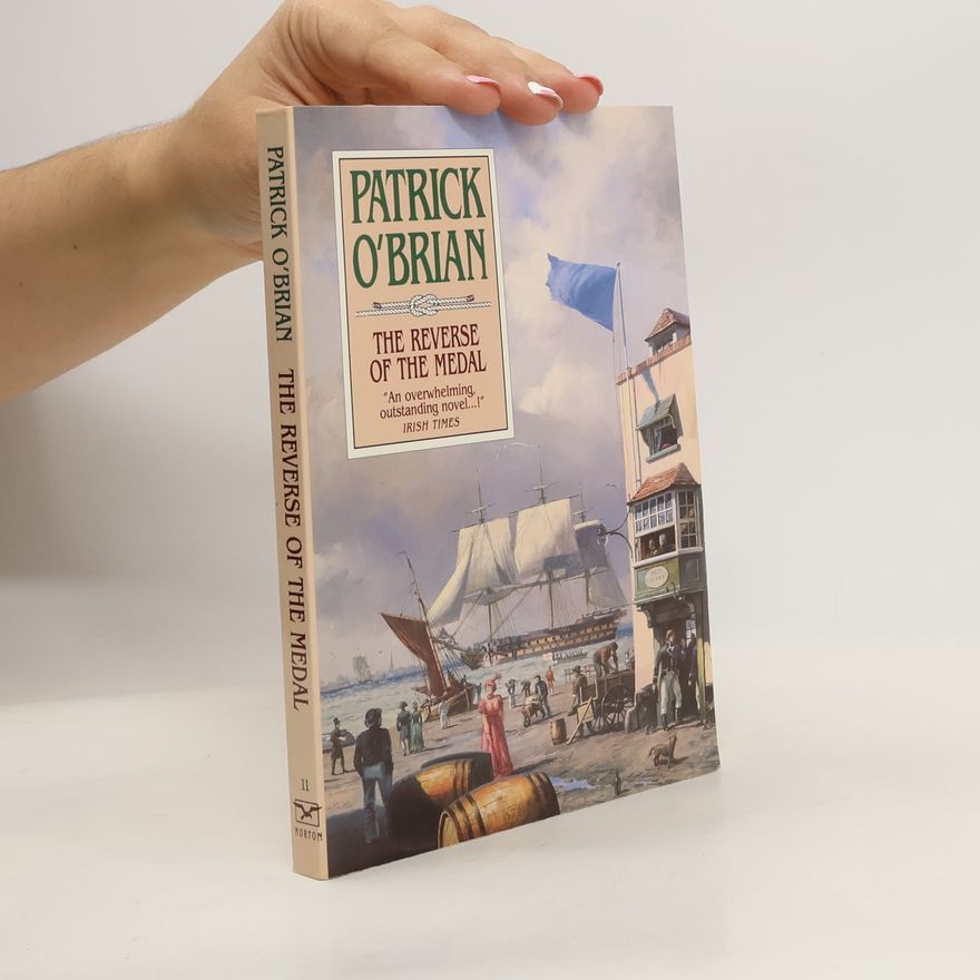 Patrick O’Brian Aubrey/Maturin Novels - 11: The Reverse of the Medal