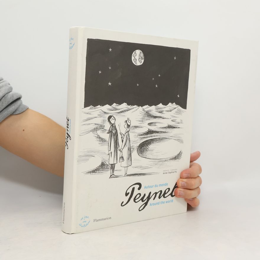 Raymond Peynet Peynet. Autour du monde. Around the Word