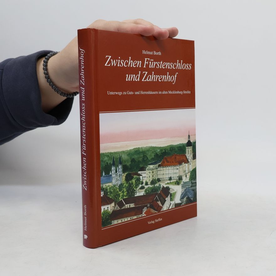 Helmut Borth Zwischen Fürstenschloss und Zahrenhof