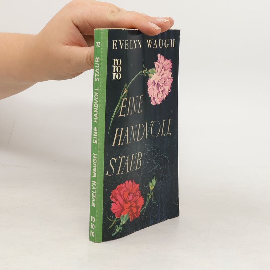 Evelyn Waugh Eine Handvoll Staub