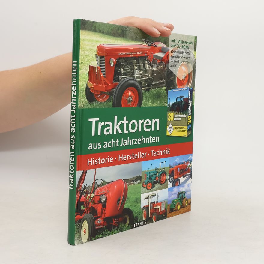 Autorenkollektiv Traktoren aus acht Jahrzehnten