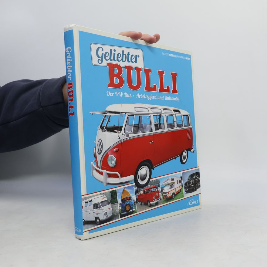 Wolff Weber Geliebter Bulli