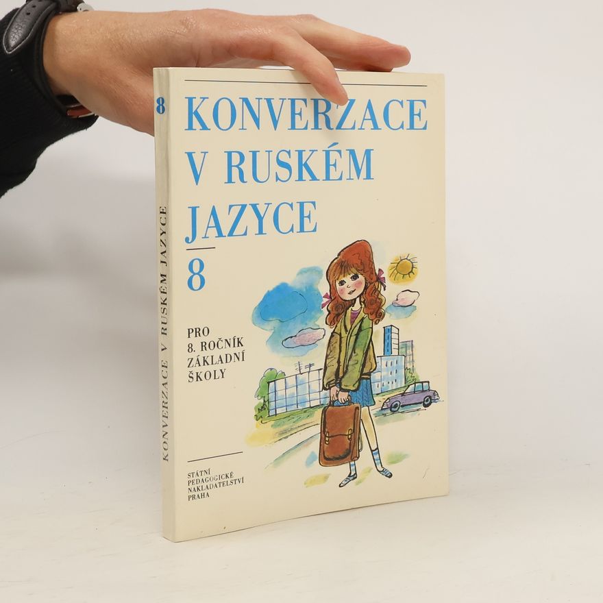 Kolektiv autorů Konverzace v ruském jazyce pro 8. ročník základní školy