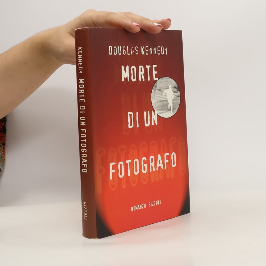 Douglas Kennedy Morte di un fotografo