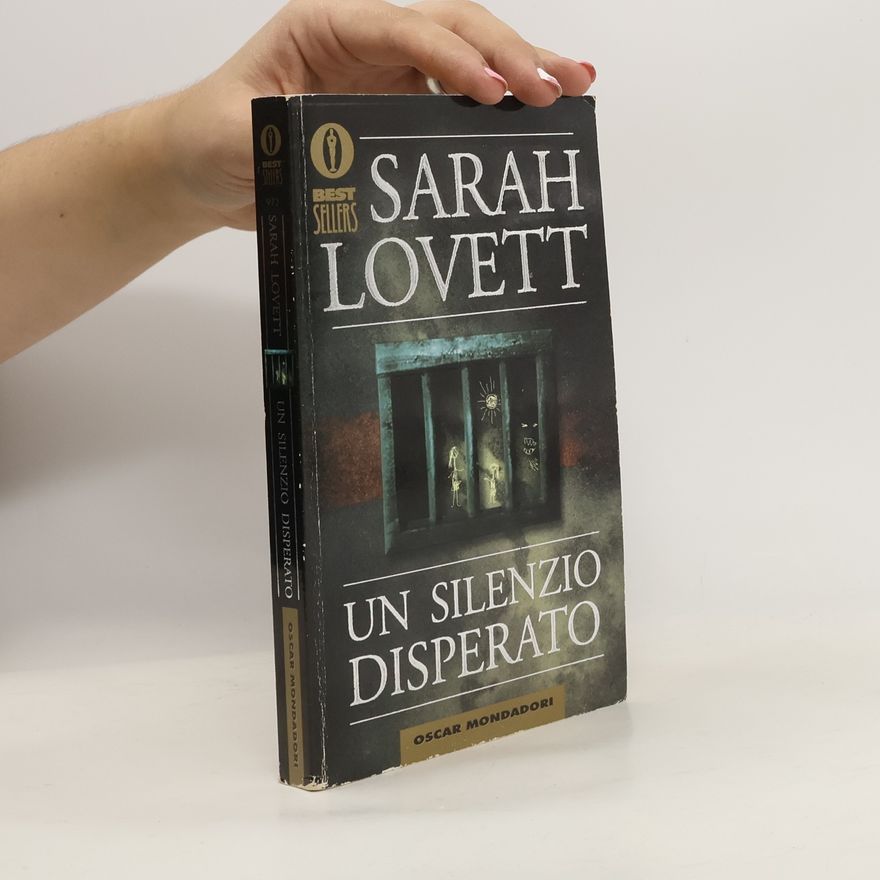 Sarah Lovett Oscar Mondadori: Un silenzio disperato