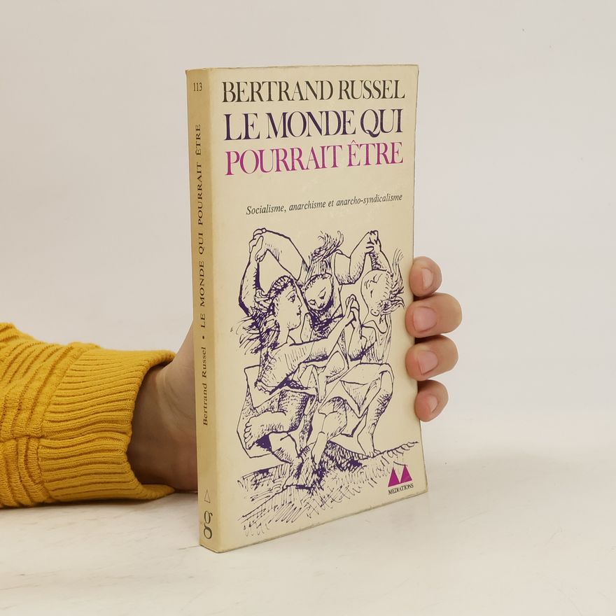 Bertrand Russell Le monde qui pourrait être
