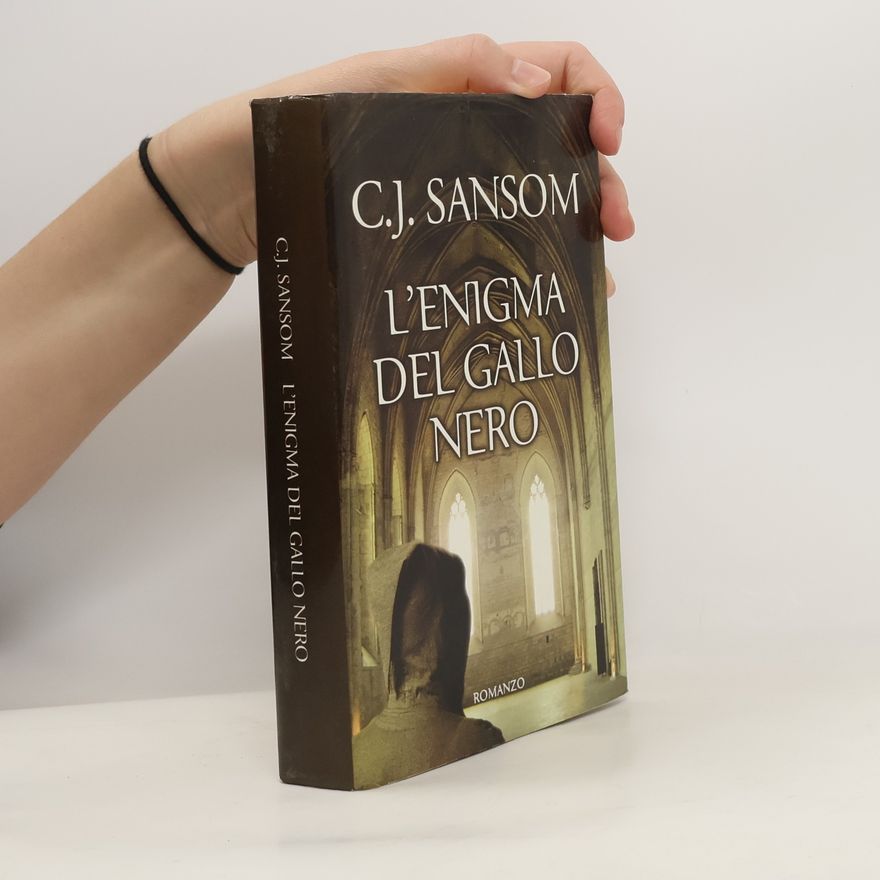 C. J. Sansom L'enigma del Gallo Nero