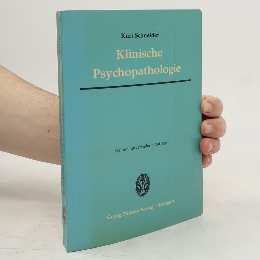 Kurt Schneider Klinische Psychopathologie