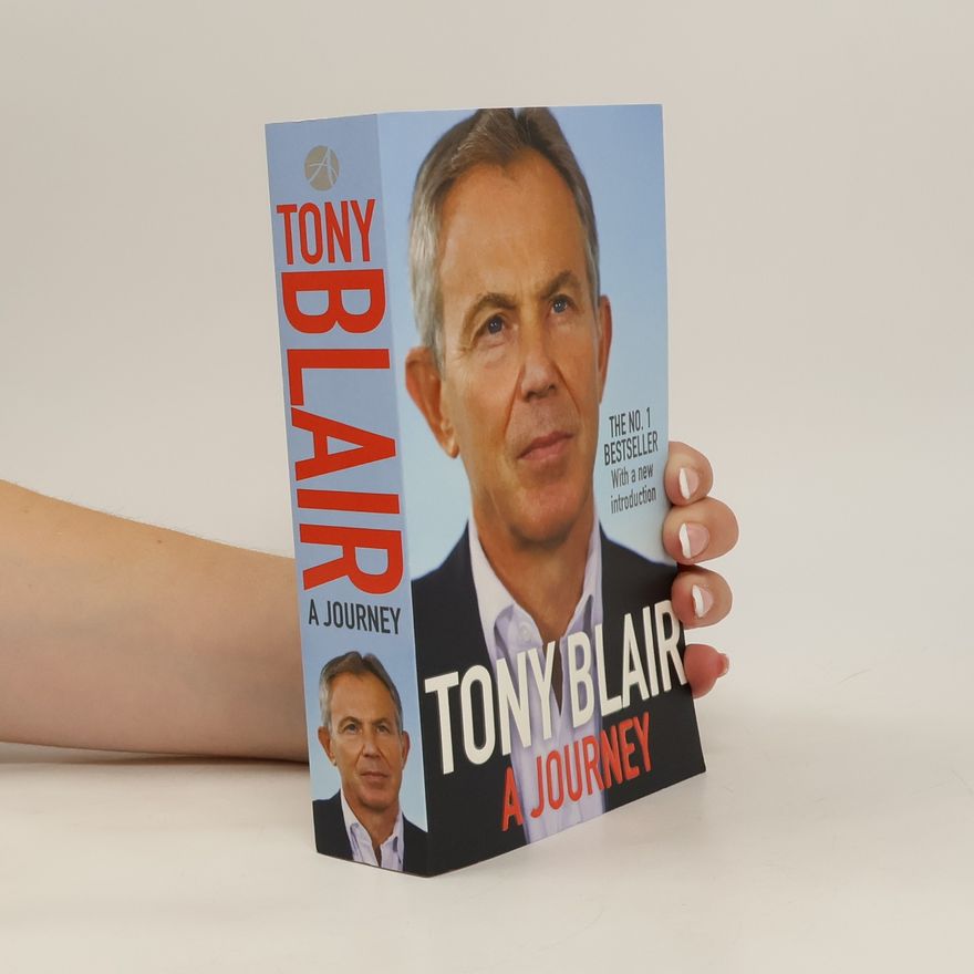 Tony Blair A journey