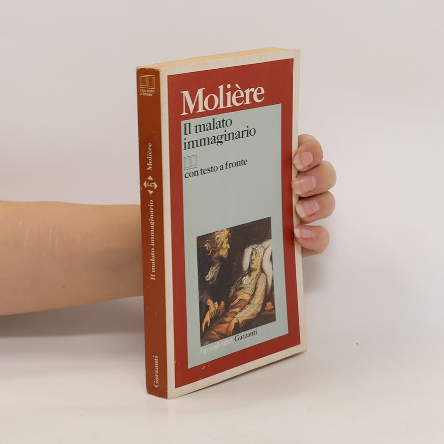Sandro Bajini I grandi libri Garzanti: Il malato immaginario: Con testo a fronte