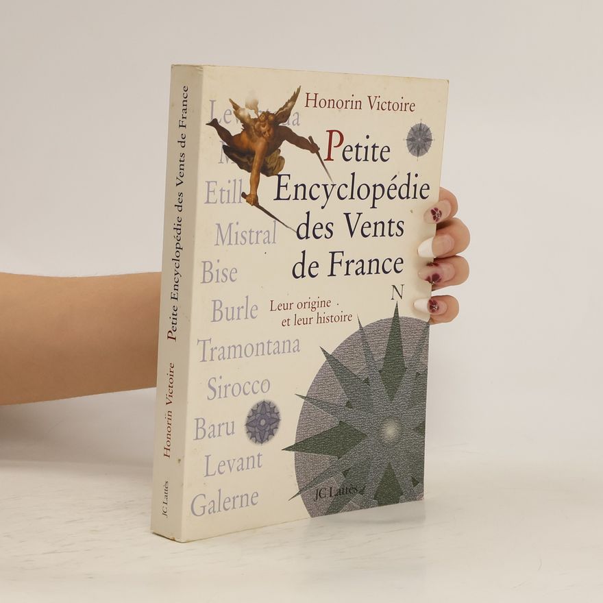 Honorin Victoire Petite encyclopédie des vents de France