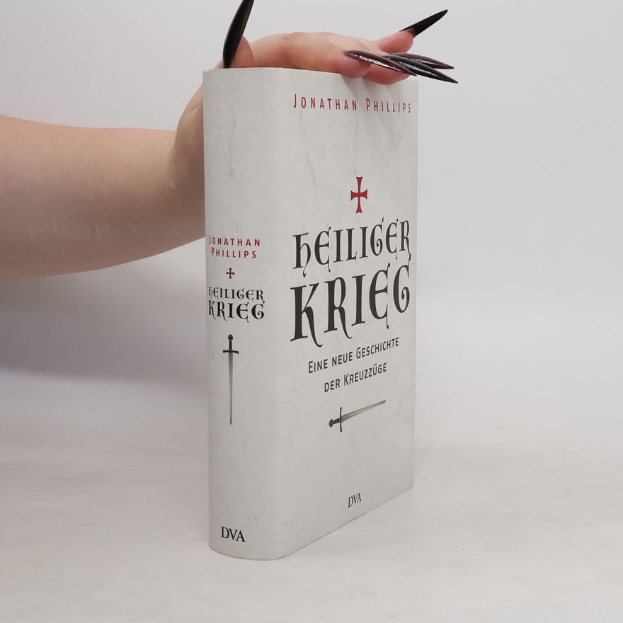 Jonathan P. Phillips Heiliger Krieg