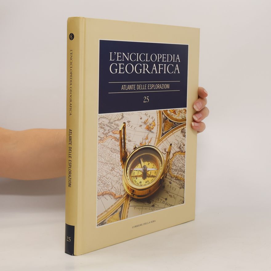 Kolektiv autorů L’enciclopedia Geografica 25: Atlante delle Esplorazioni