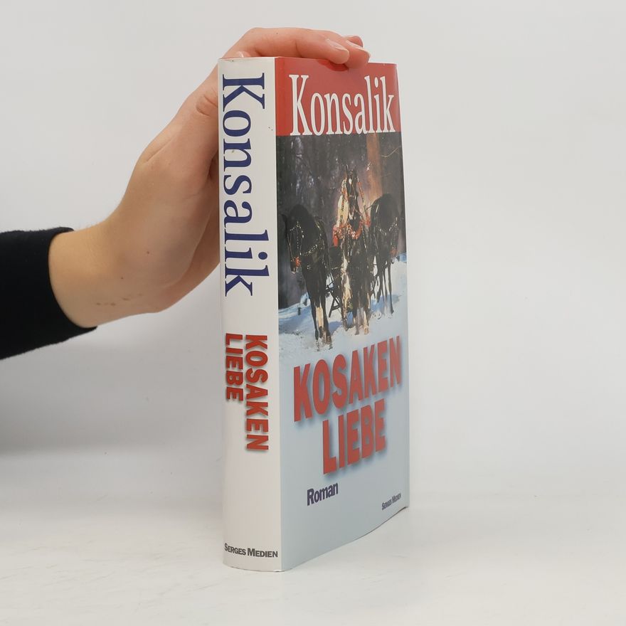 Heinz Günther Konsalik Kosaken Liebe