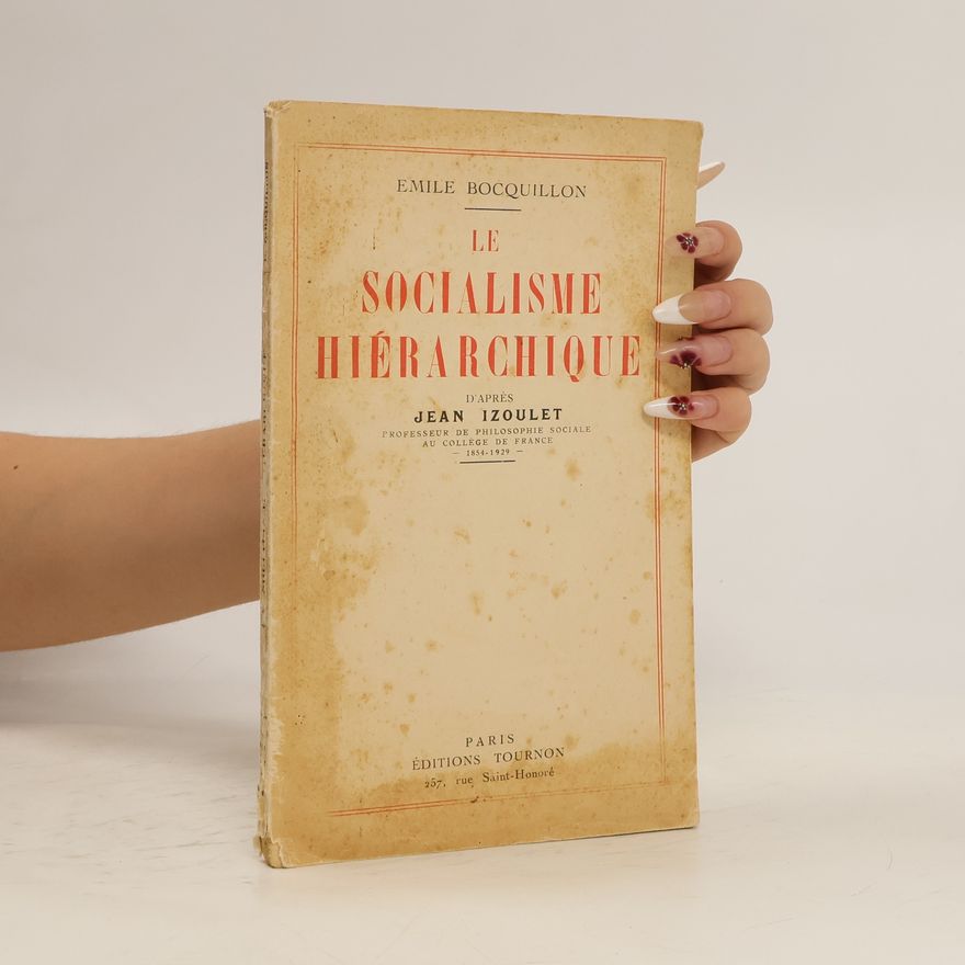 Emile Bocquillon Le Socialisme Hiérarchique