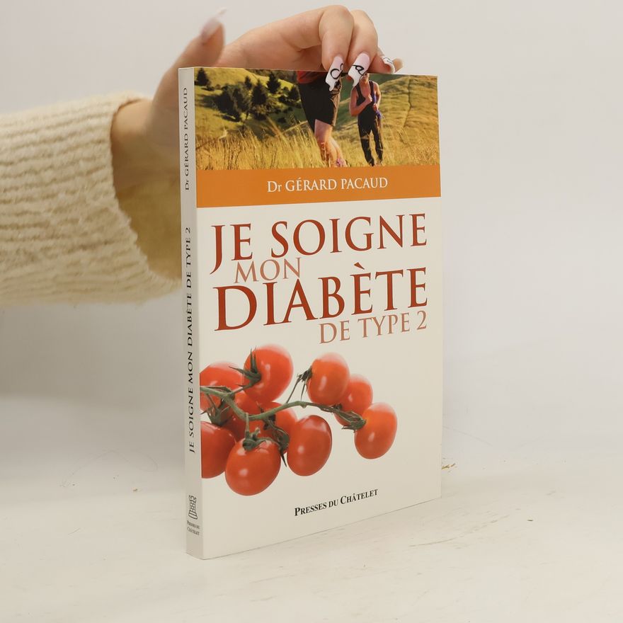 Gérard Pacaud Je soigne mon diabète de type 2