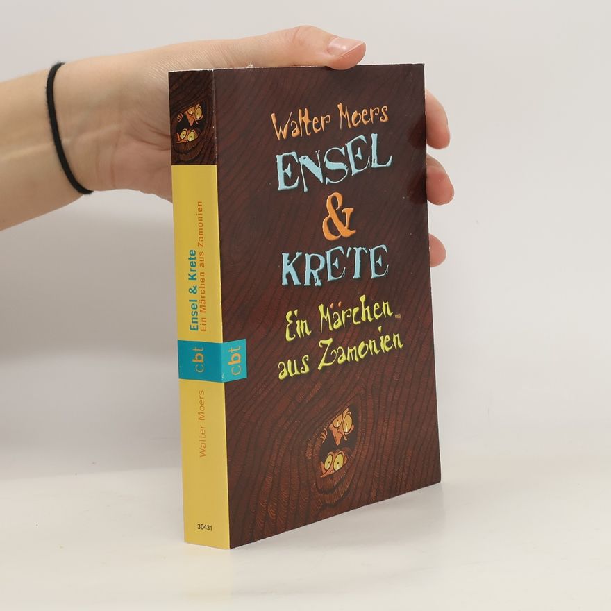 Walter Moers Ensel & Krete - Ein Märchen aus Zamonien