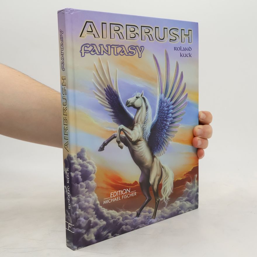 Roland Kuck Airbrush - Fantasy