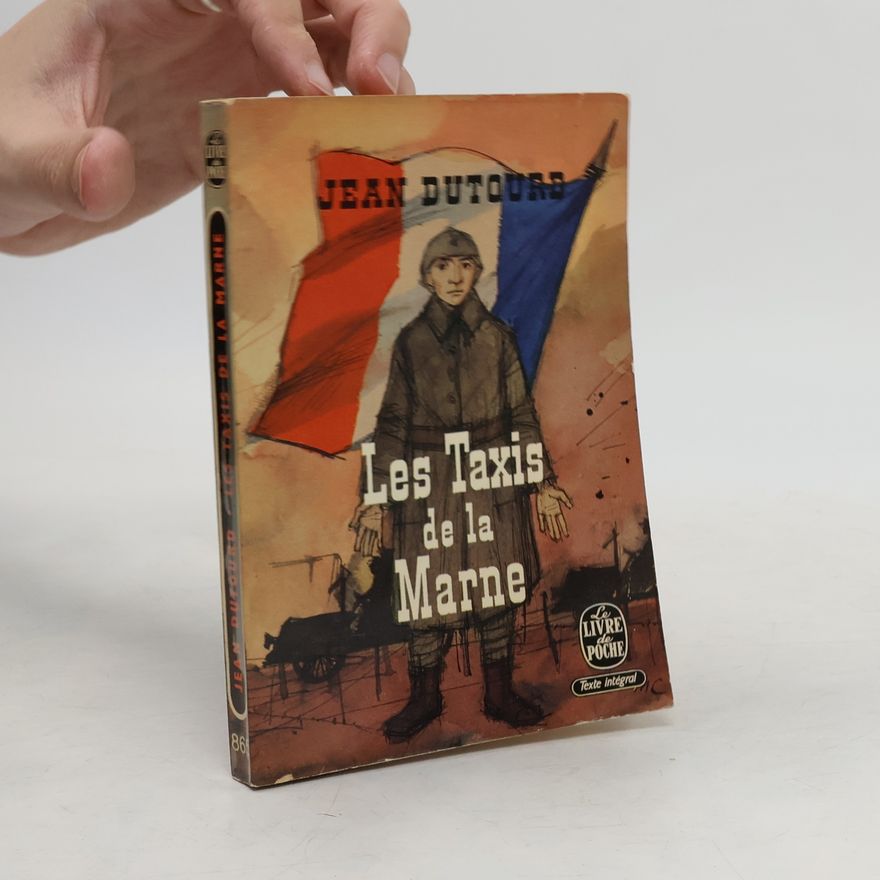 Jean Dutourd Les taxis de la Marne