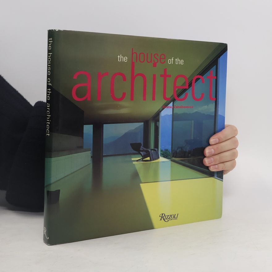 Anatxu Zabalbeascoa The House of the Architect