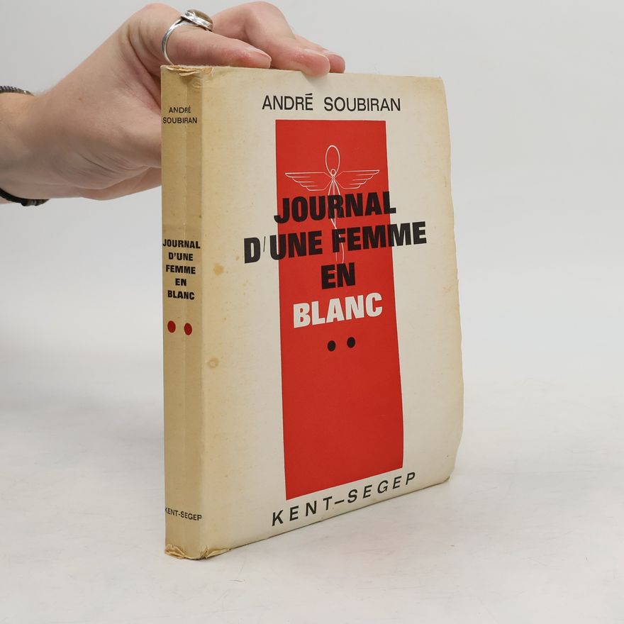 André Soubiran Journal d'une femme en blanc