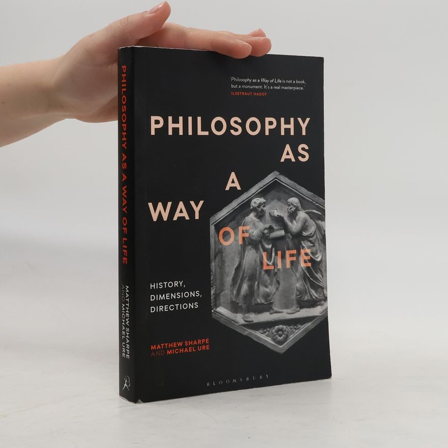 Michael Ure Philosophy as a Way of Life