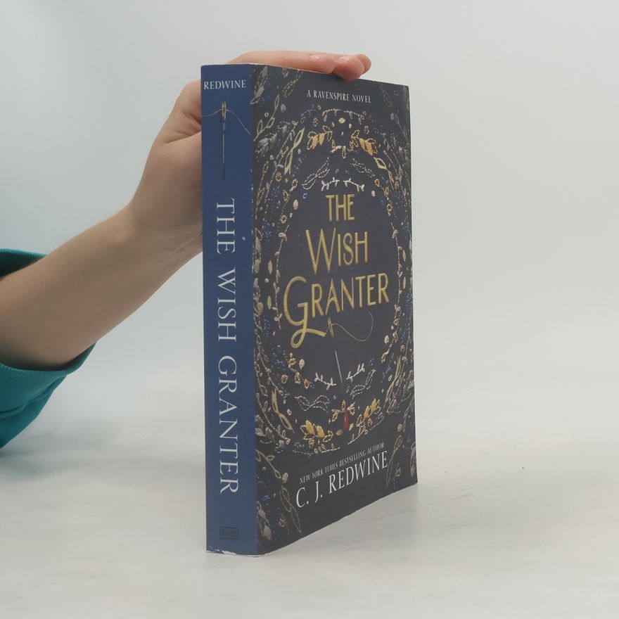 C. J. Redwine The Wish Granter